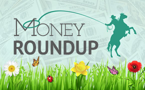 Money Roundup: A Safe Investment That Pays Nearly 10%, Your Portfolio Isn’t a Financial Plan, and More